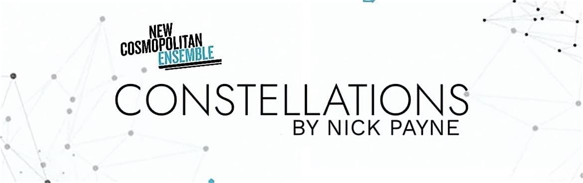 "Constellations" by Nick Payne - presented by New Cosmopolitan Ensemble, 20 June | Event in New York