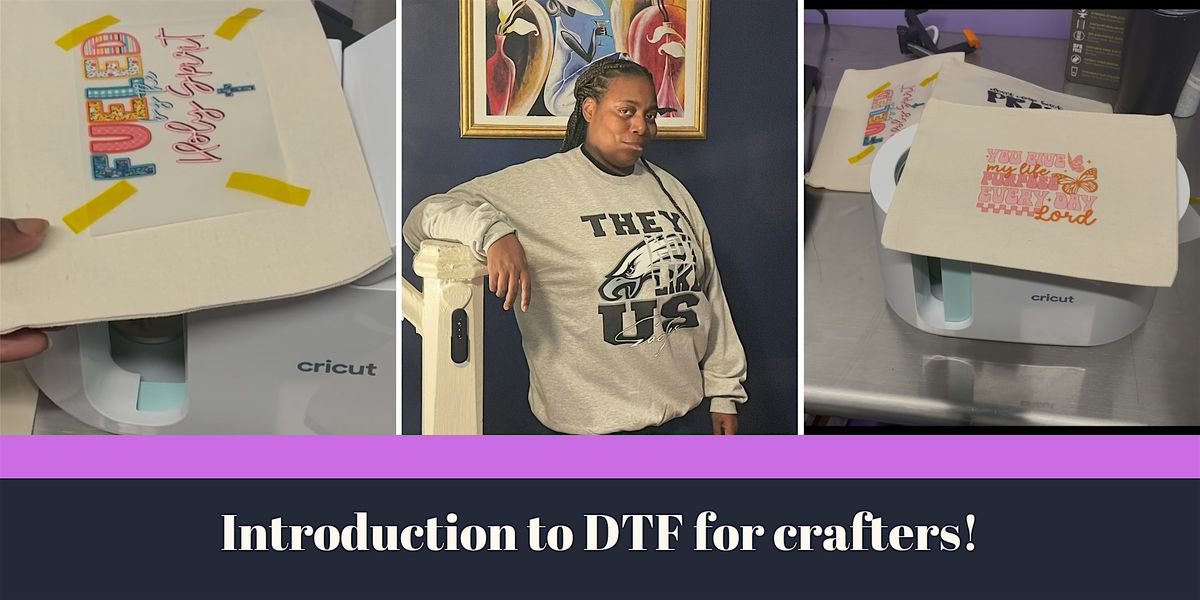 November 2 | DTF Basics for Beginners - Crafting with  Apparel Transfers, 2 November | Event in Philadelphia