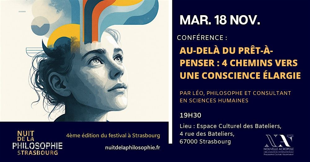 Au-delà du prêt-à-penser: 4 chemins vers une conscience élargie, 18 November | Event in STRASBOURG | AllEvents