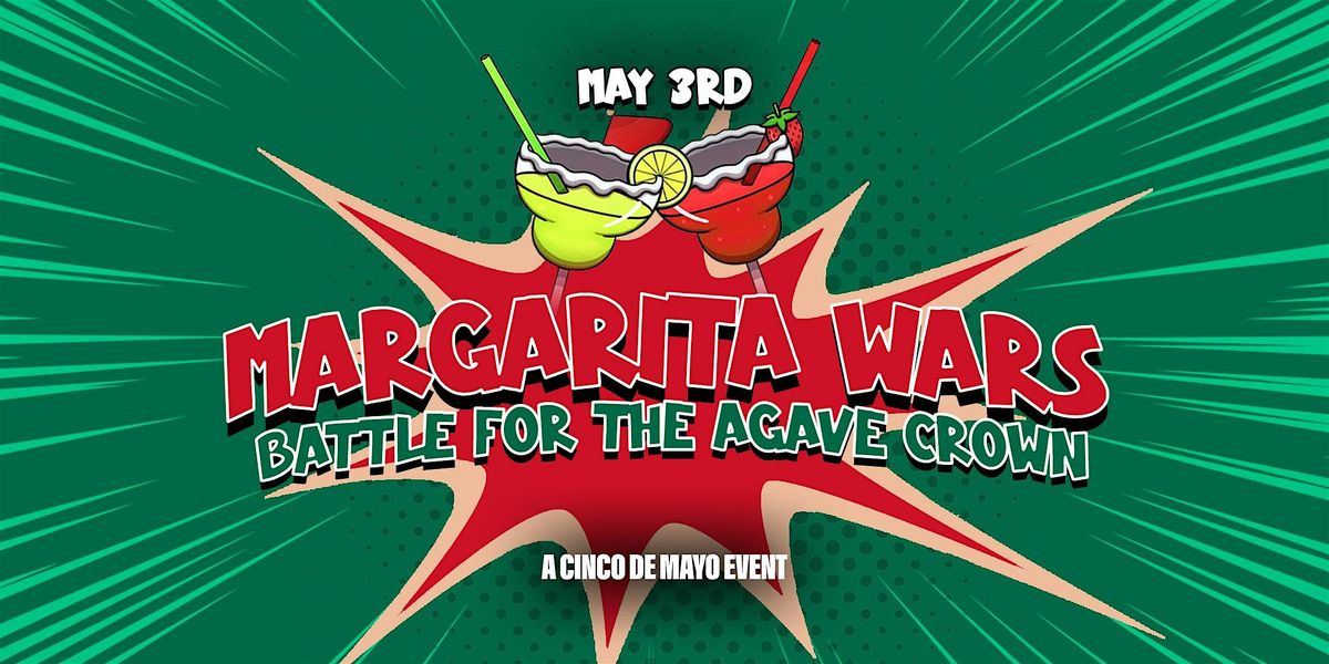 Margarita Wars: A Cinco De Mayo Event, 3 May | Event in Washington | AllEvents