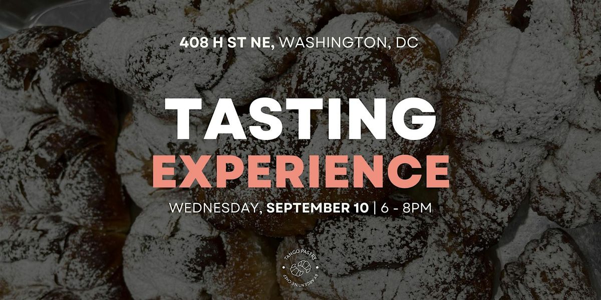 Tango Pastry Tasting Experience - DC, 10 September | Event in Washington | AllEvents