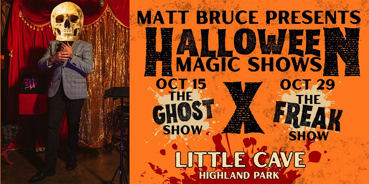 Halloween Magic Shows- Ghosts & Freaks in Los Angeles! | Event in Los Angeles | AllEvents