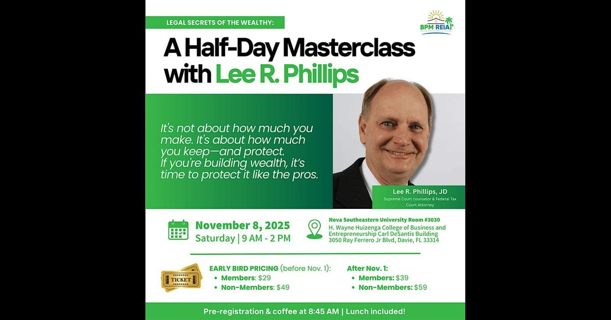 Legal Secrets of the Wealthy: A Half-Day Masterclass with Lee R. Phillips, 8 November | Event in Davie | AllEvents