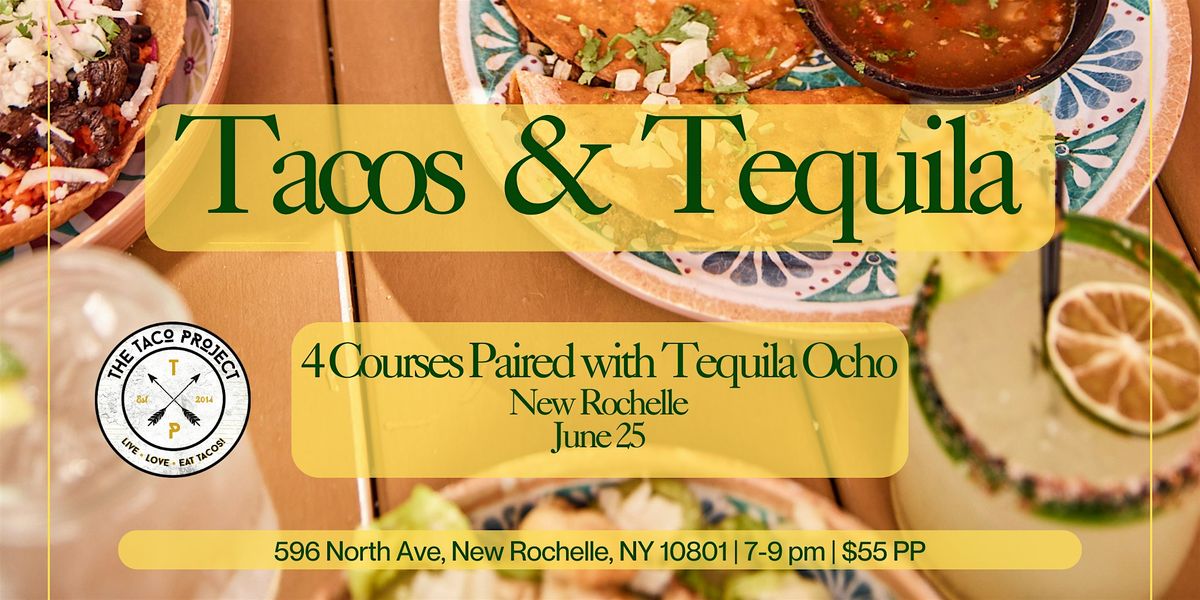 Tacos & Tequila Pairing, 25 June | Event in New Rochelle | AllEvents