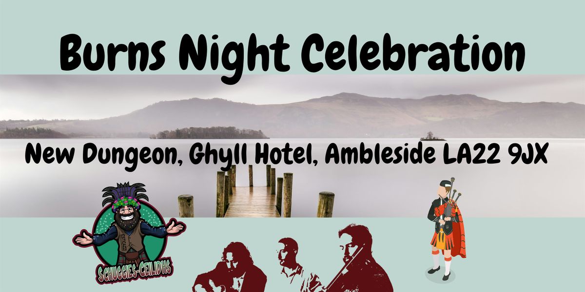 Burns Night Dinner & Ceilidh at New Dungeon Ghyll Hotel, Ambleside LA22 9JX, 24 January | Event in Ambleside