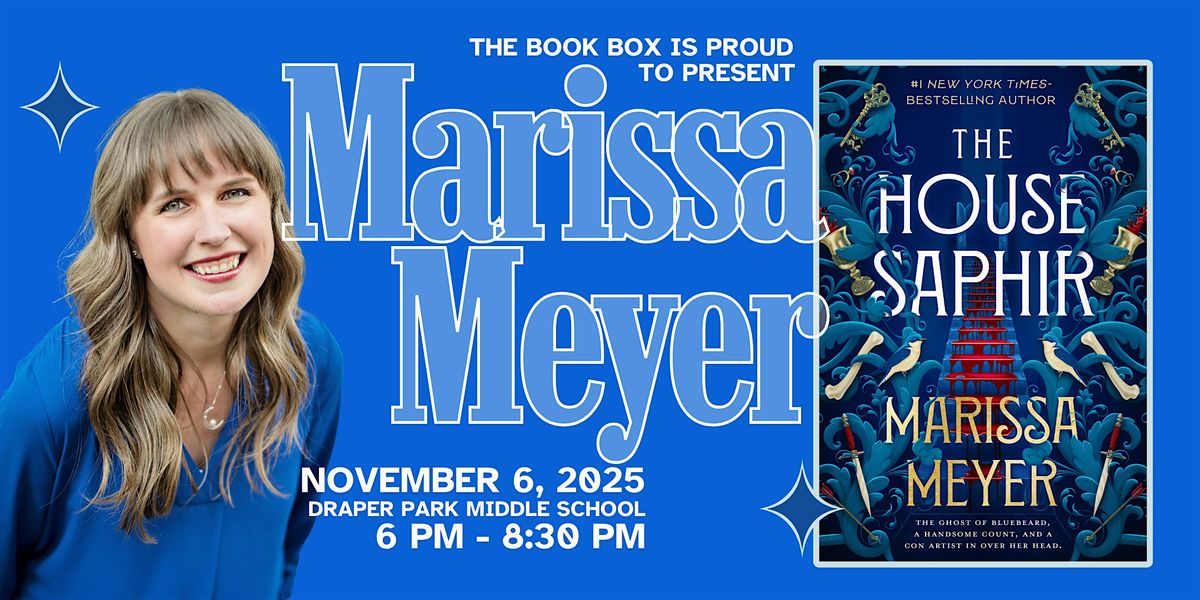 Marissa Meyer - The House Saphir, 6 November | Event in Draper | AllEvents