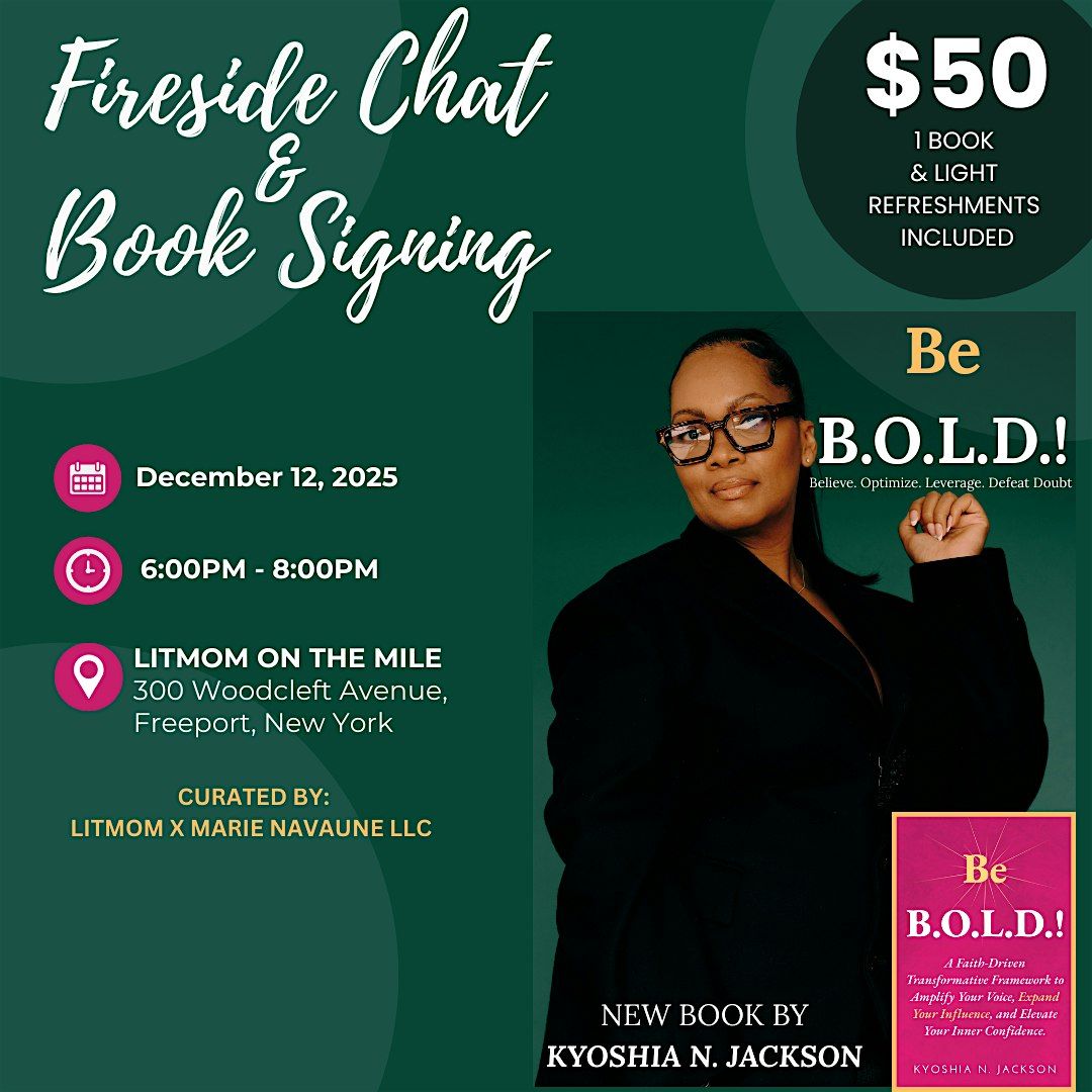 Be B.O.L.D.! Fireside Chat & Book Signing, 12 December | Event in Freeport | AllEvents