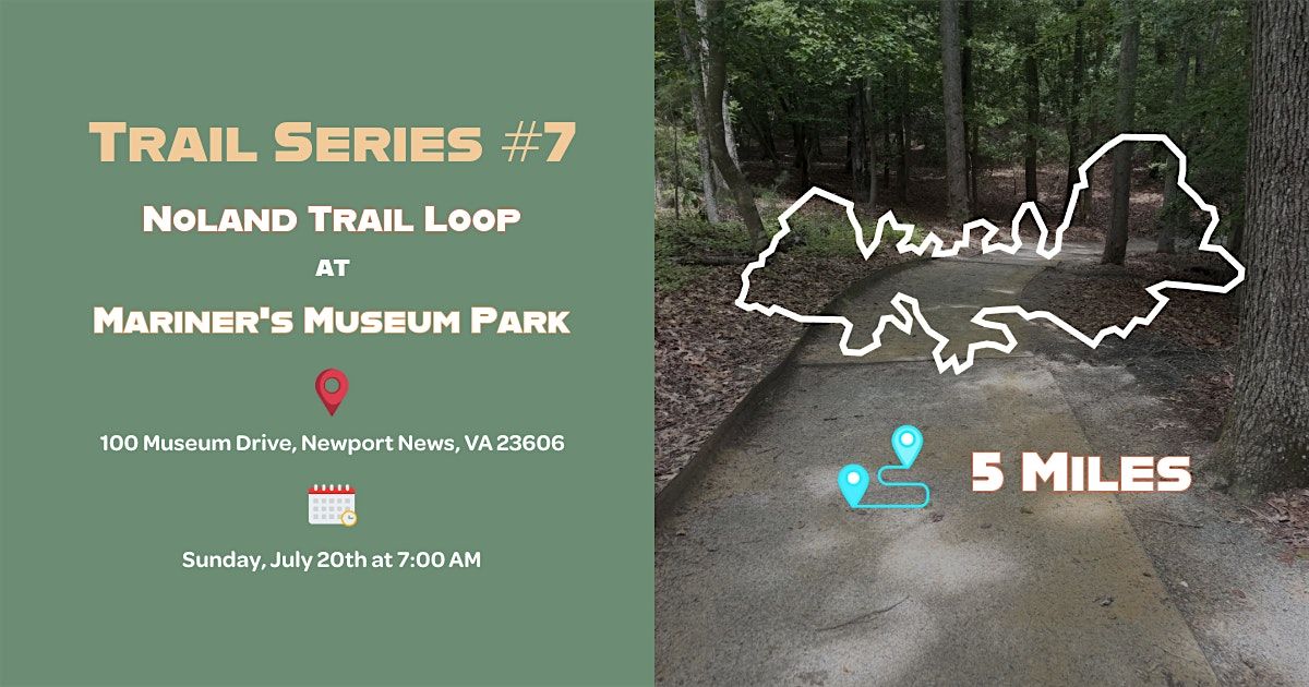 Trail Series #7: Noland Trail Loop, 20 July | Event in Newport News | AllEvents