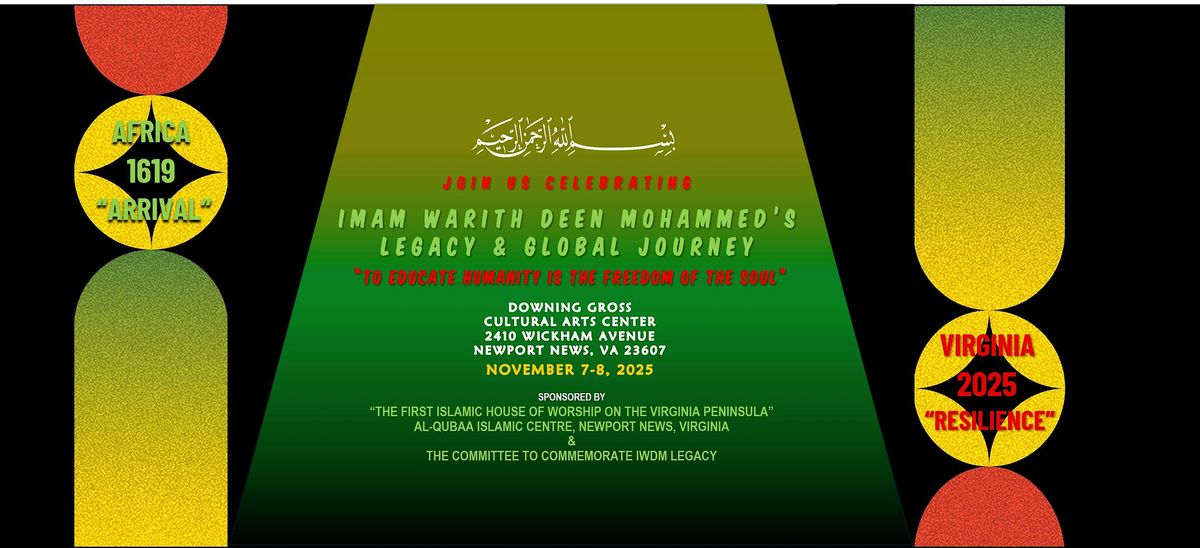 Imam Warith Deen Mohammed’s Legacy and Global Journey, 8 November | Event in Newport News | AllEvents