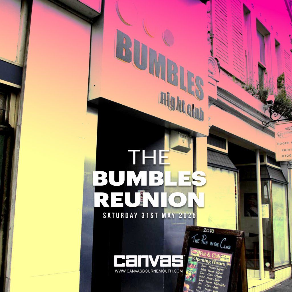 The Bumbles Reunion 2025, 31 May | Event in Bournemouth | AllEvents