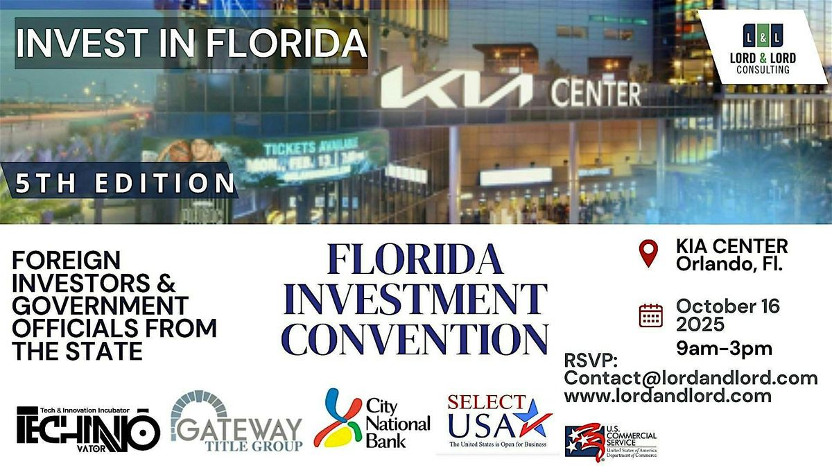Copy of FLORIDA INVESTMENT CONVENTION 6TH EDITION, 22 October | Event in Orlando | AllEvents