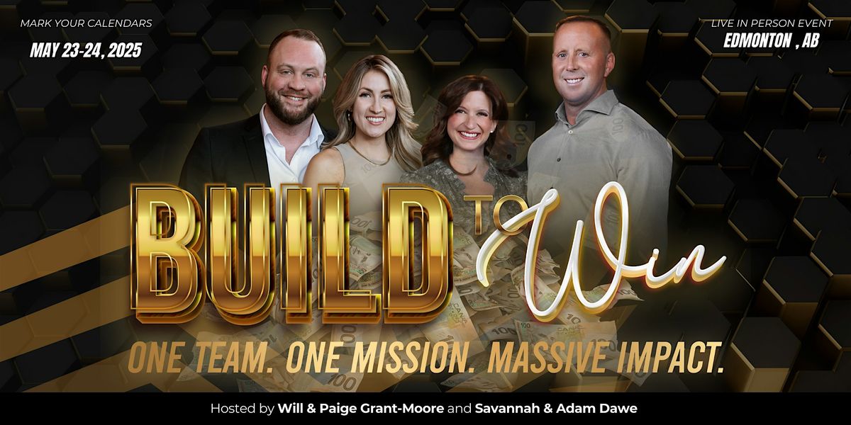Build To Win, 23 May | Event in Edmonton | AllEvents