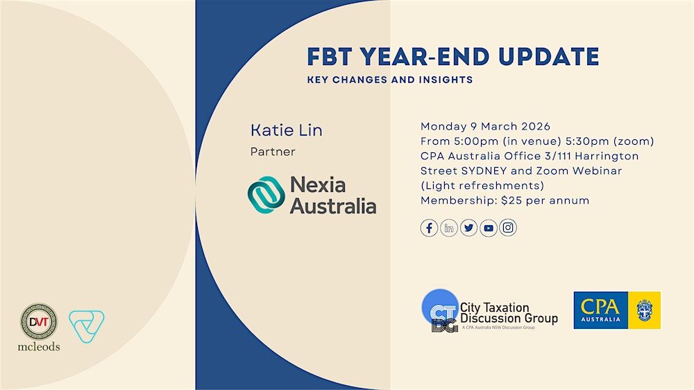 Attend 9 March 2026 | Hybrid | FBT Year-end update 2026 | By Katie Lin ...