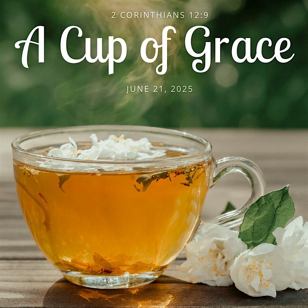 A Cup of Grace, 21 June | Event in Wheaton | AllEvents