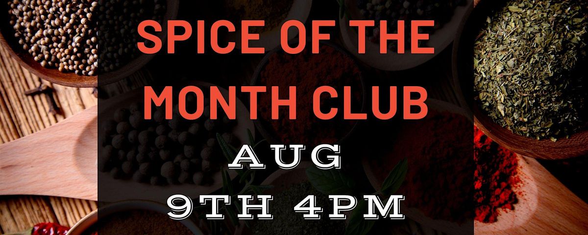 Spice of the Month Club (Adult Program), Wells Branch Community Library ...