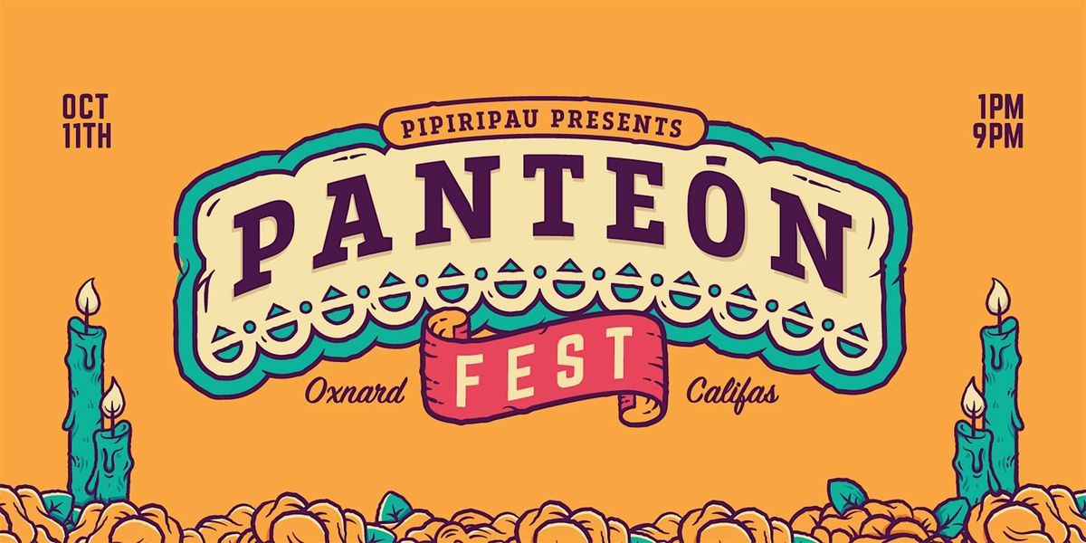 Panteón Fest x Pipiripau - Celebrating Dia De Los Muertos, 11 October | Event in Oxnard | AllEvents