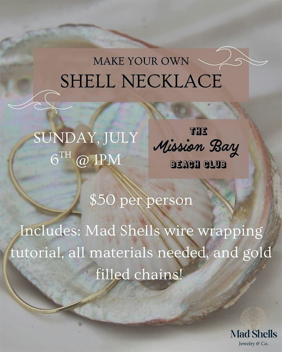 Make Your Own Shell Necklace: Mad Shells X Mission Bay Beach Club, 6 July | Event in San Diego | AllEvents