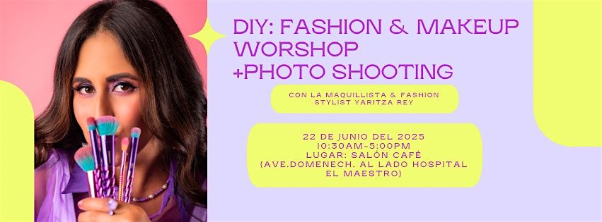 DIY: Fashion & Makeup Workshop+Photo Shooting, 22 June | Event in San Juan | AllEvents