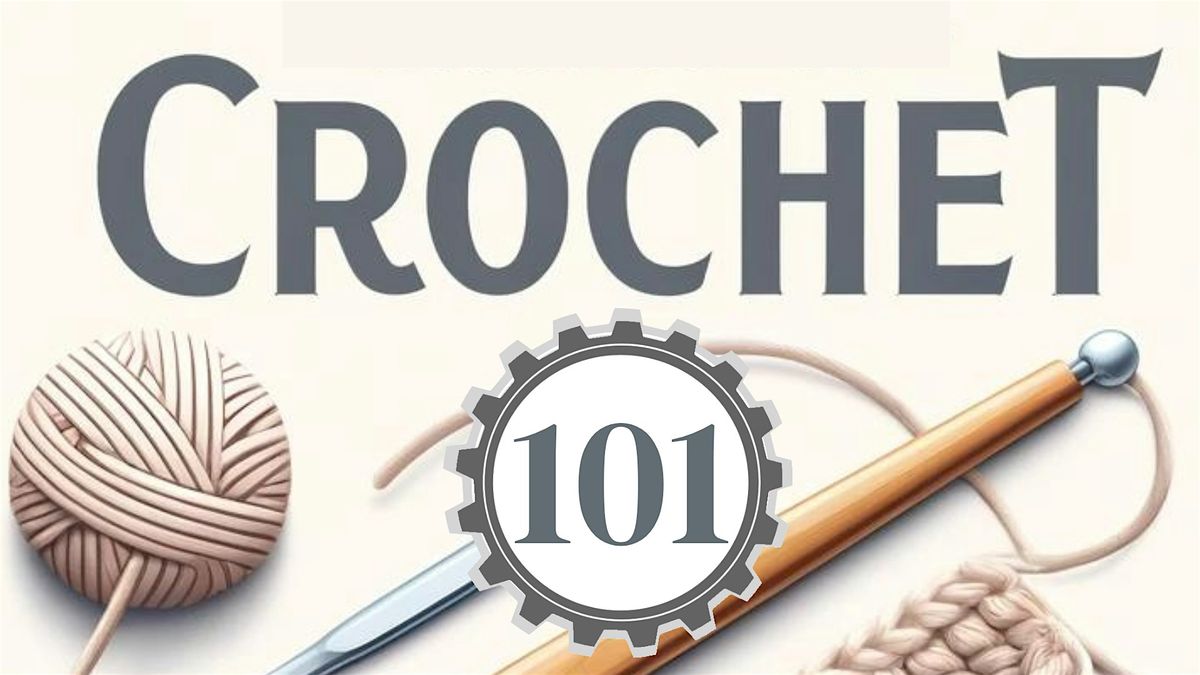 Crochet 101 (2-part) | Event in New London | AllEvents