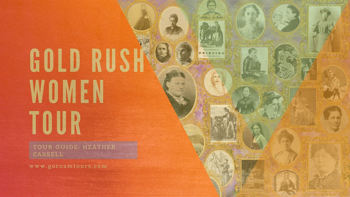 Gold Rush Women: SF Trailblazers — Community Equity Access Tour | Event in San Francisco | AllEvents