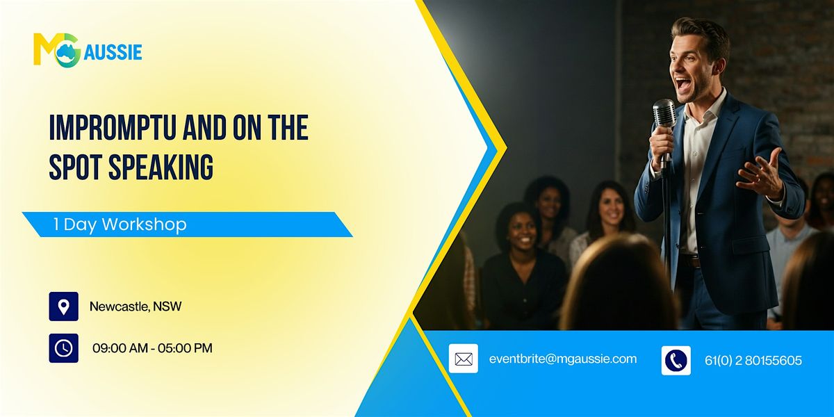 Impromptu and On the Spot Speaking: 1 Day Workshop in Newcastle, NSW, 25 November | Event in Newcastle | AllEvents