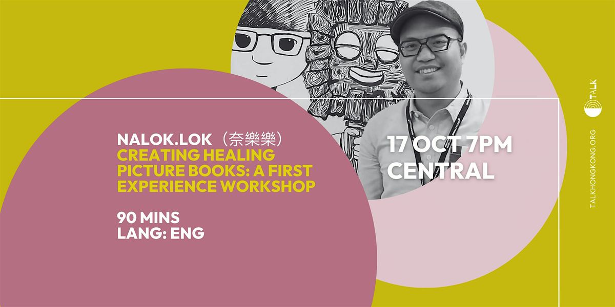 Creating Healing Picture Books: A First Experience Workshop, 17 October | Event in Central | AllEvents