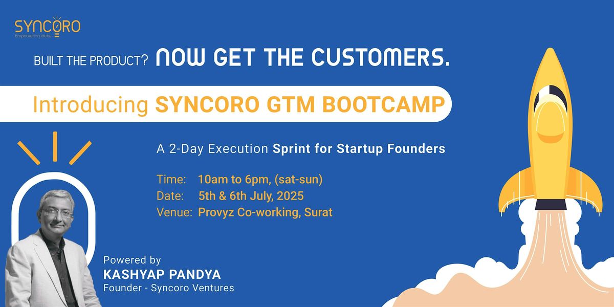 Syncoro GTM Bootcamp, 5 July | Event in Surat | AllEvents