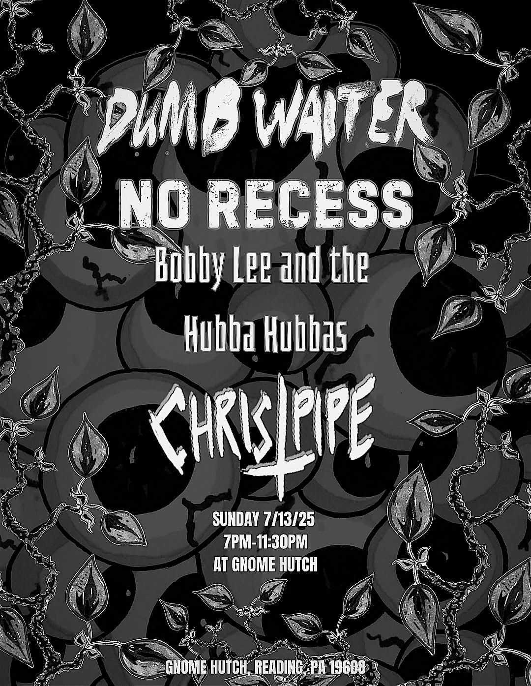 Dumb Waiter, No Recess, Matt Geary, Christpipe, Bobby Lee &the Hubba Hubbas, 13 July | Event in Reading