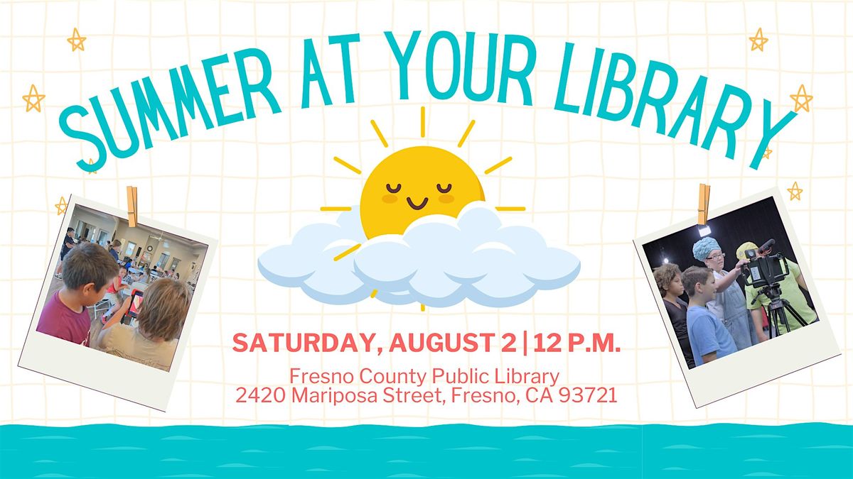 Summer Podcasting at your Library, 2 August | Event in Fresno | AllEvents