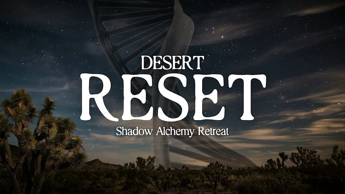 Desert Reset: Shadow Alchemy Retreat, 31 October | Event in Joshua Tree | AllEvents