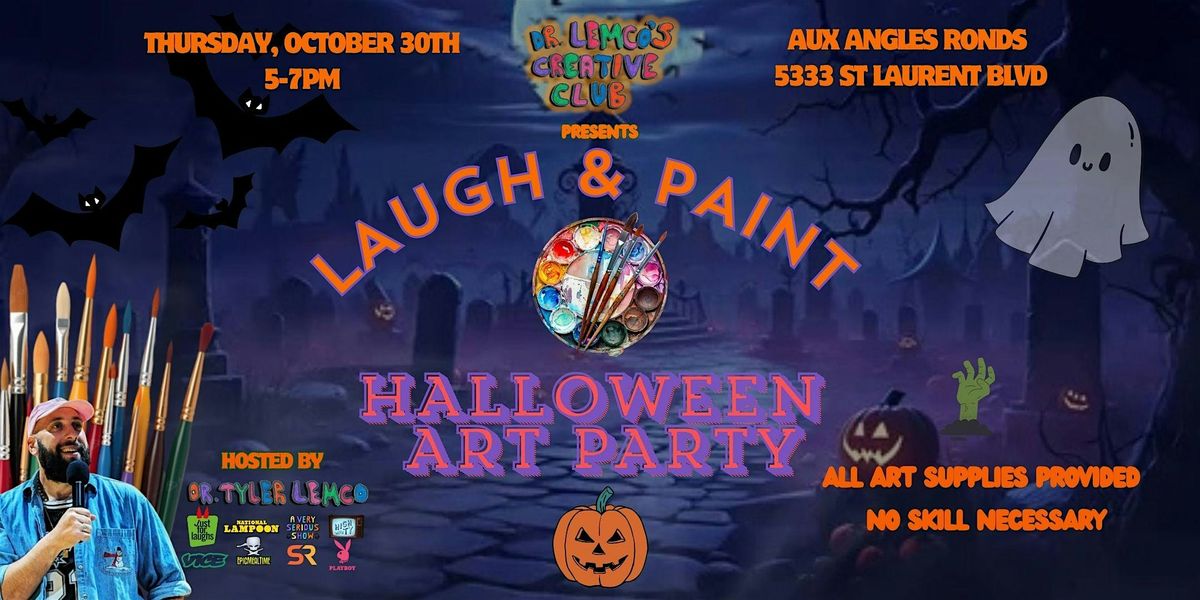 LAUGH & PAINT: Halloween Art Party || Dr Lemco's Creative Club, 30 October | Event in Montréal | AllEvents