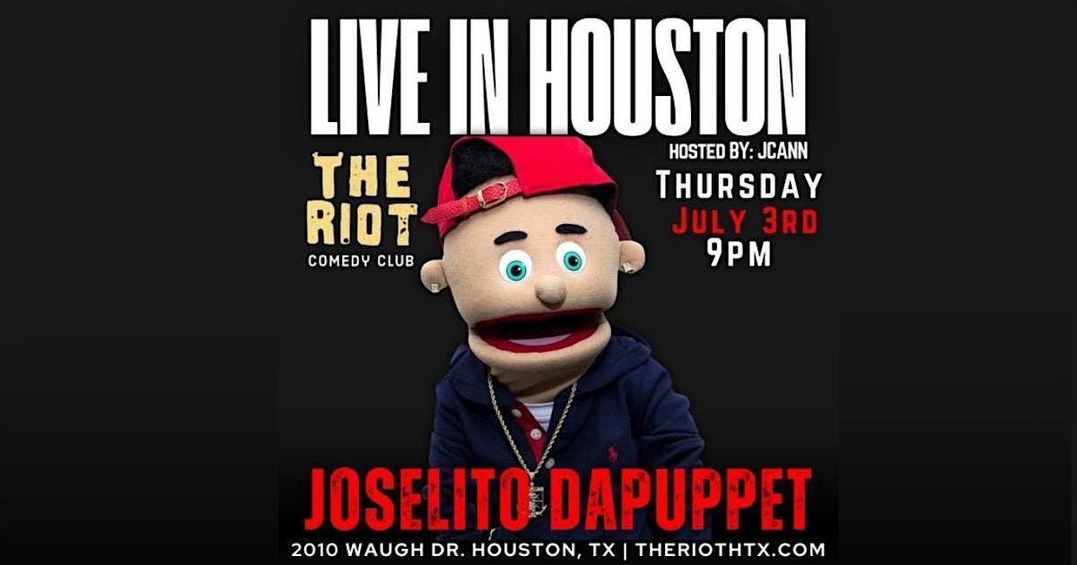 Joselito Dapuppet Headlines The Laugh Block with JCann at Riot Comedy Club, 3 July | Event in Houston | AllEvents