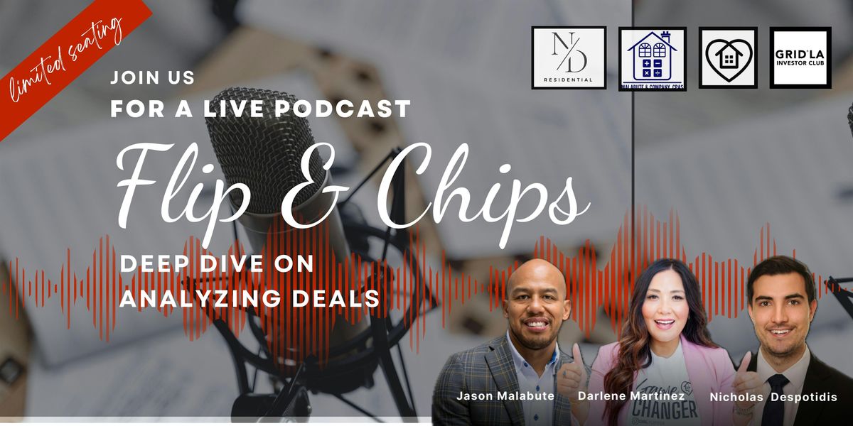 Flips and Chips: Deep Dive into Analyzing Deals | Event in Pasadena | AllEvents