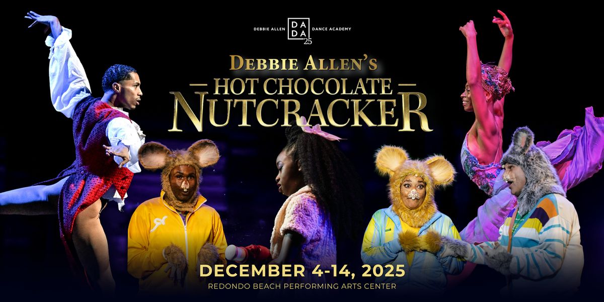 The Hot Chocolate Nutcracker, 6 December | Event in Redondo Beach | AllEvents