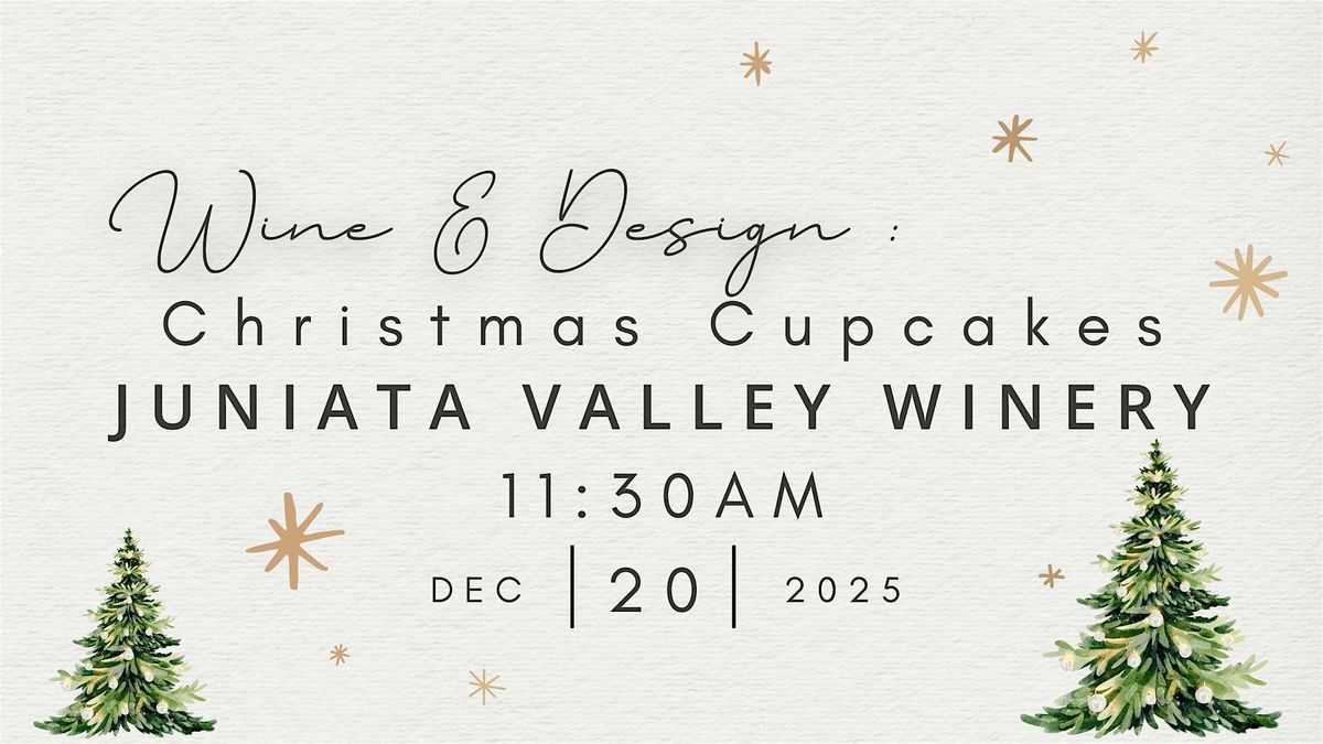 Wine & Design: Christmas Cupcakes, 20 December | Event in Mifflin | AllEvents