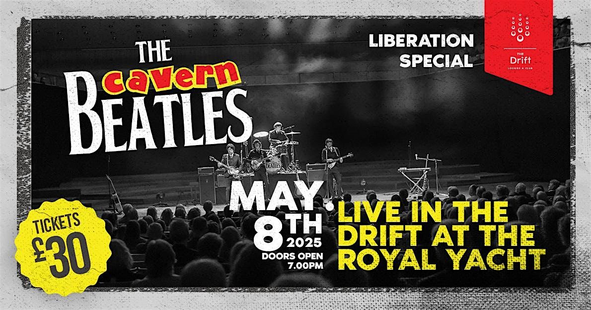 THE CAVERN BEATLES - LIVE AT THE DRIFT - LIBERATION SPECIAL, 8 May | Event in Saint Helier | AllEvents