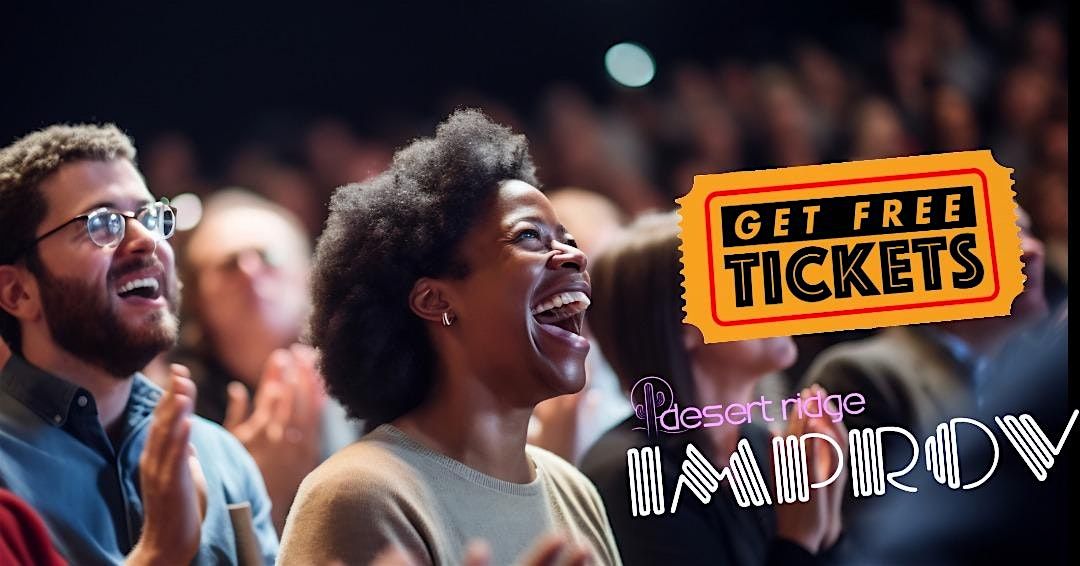 FREE Tickets Desert Ridge Improv ALL Weekend, 17 October | Event in Phoenix | AllEvents