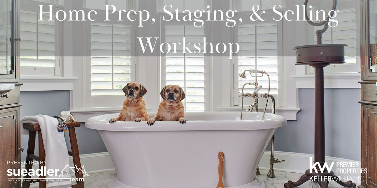 Home Prep, Staging, & Selling Workshop for Summit, 6 May | Event in Summit | AllEvents