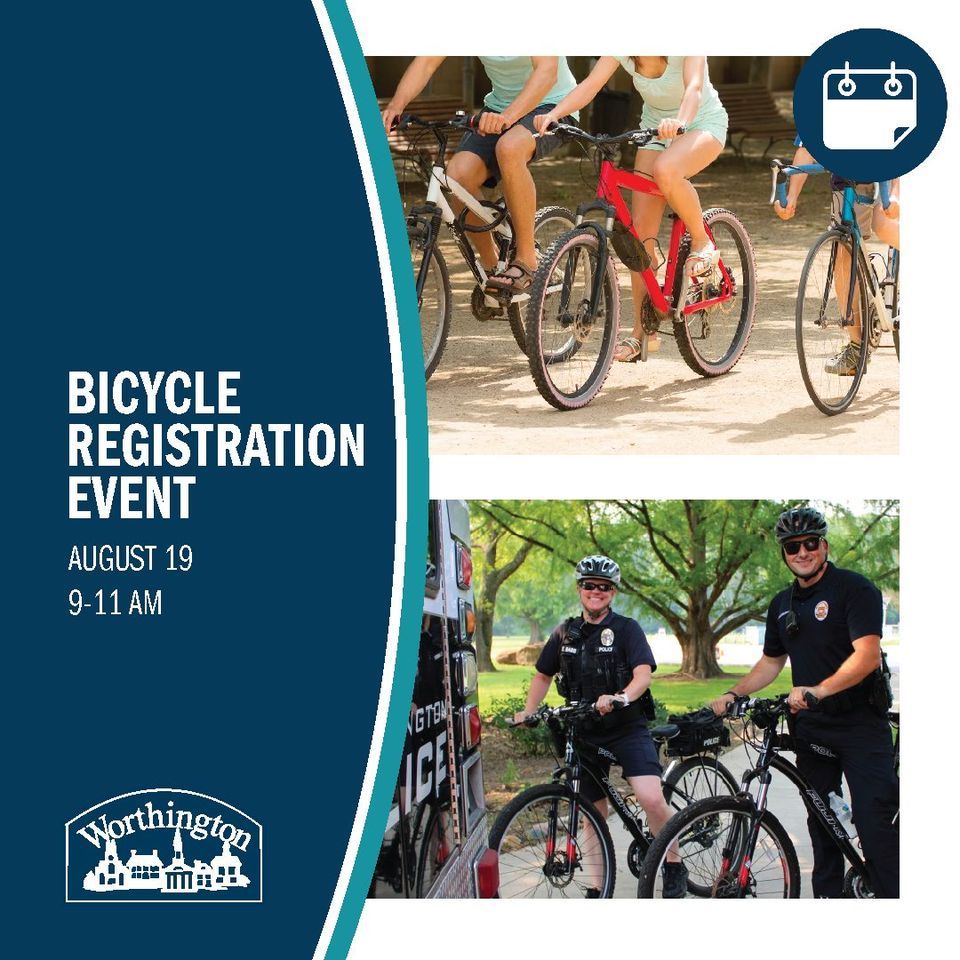 Bicycle Registration Event, City of Worthington Police Dept, August 19 2023 AllEvents.in