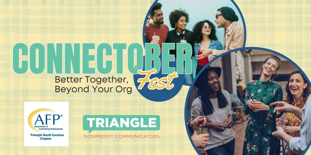 Connectober Fest: Better Together, Beyond Your Org, 9 October | Event in morrisville | AllEvents