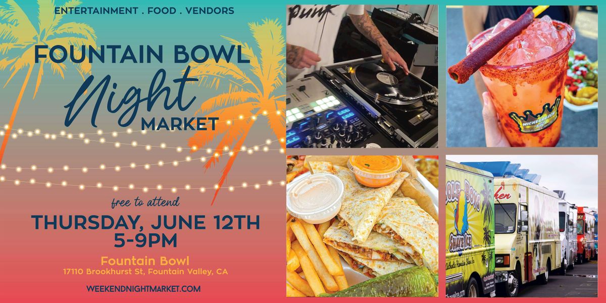 Fountain Valley Night Market at Fountain Bowl, 12 June | Event in Fountain Valley | AllEvents