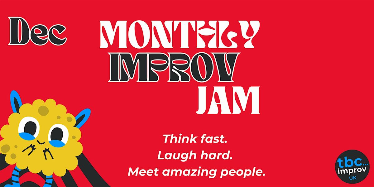 TBC Improv UK's Monthly Open Improv Jam, 11 December | Event in Edinburgh | AllEvents