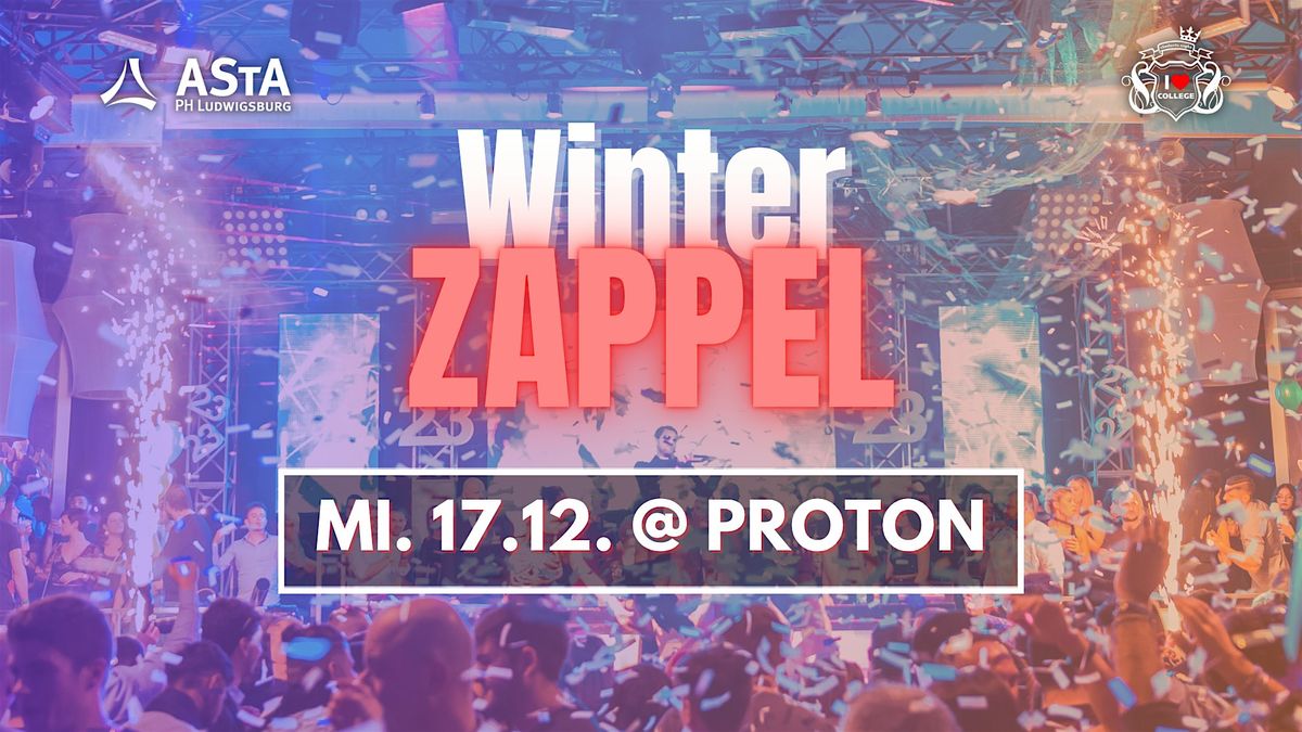 PH Winter Zappel - Mi. 17.12. @ Proton, 17 December | Event in Stuttgart | AllEvents