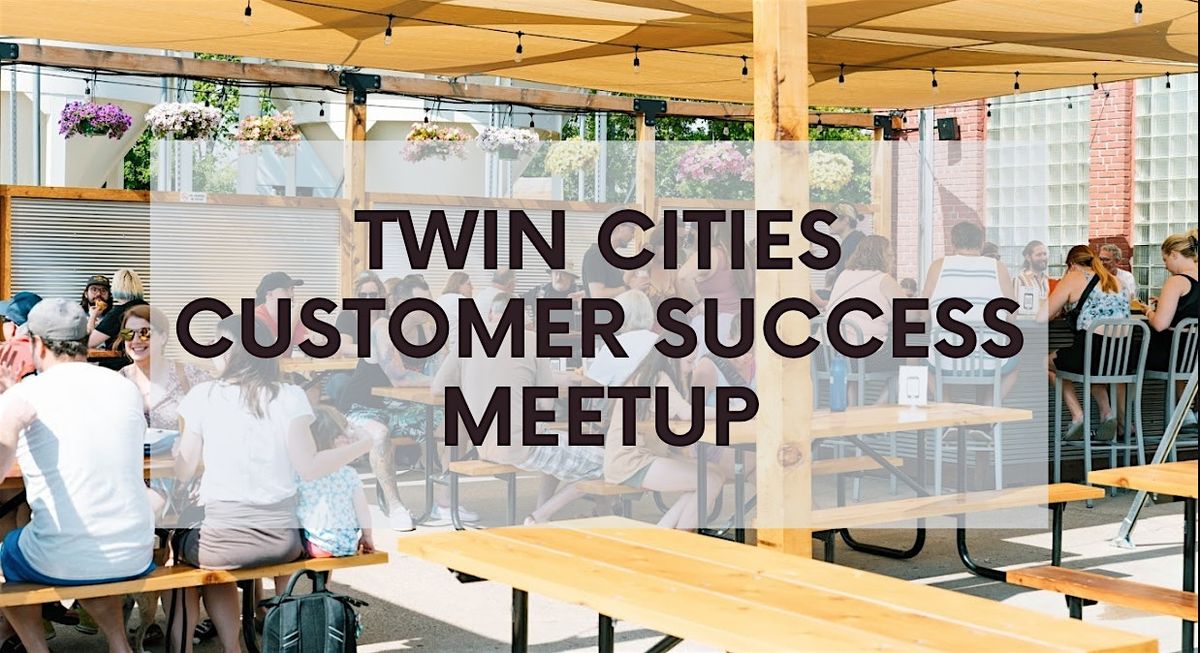 May Customer Success Meetup - Celebrating 3 years!, 15 May | Event in Minneapolis | AllEvents