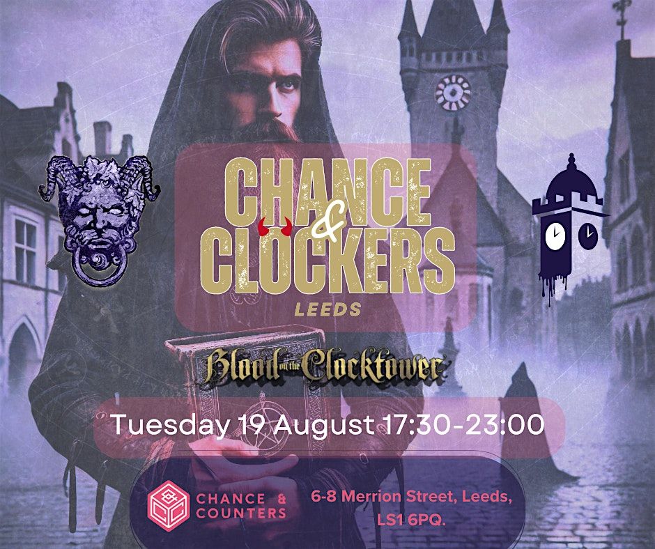 Blood on the Clocktower at Chance & Counters, 19 August | Event in Leeds | AllEvents
