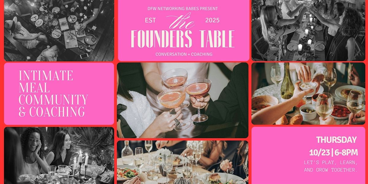 DFW Networking Babes The Founders Table, 23 October | Event in Fort Worth | AllEvents