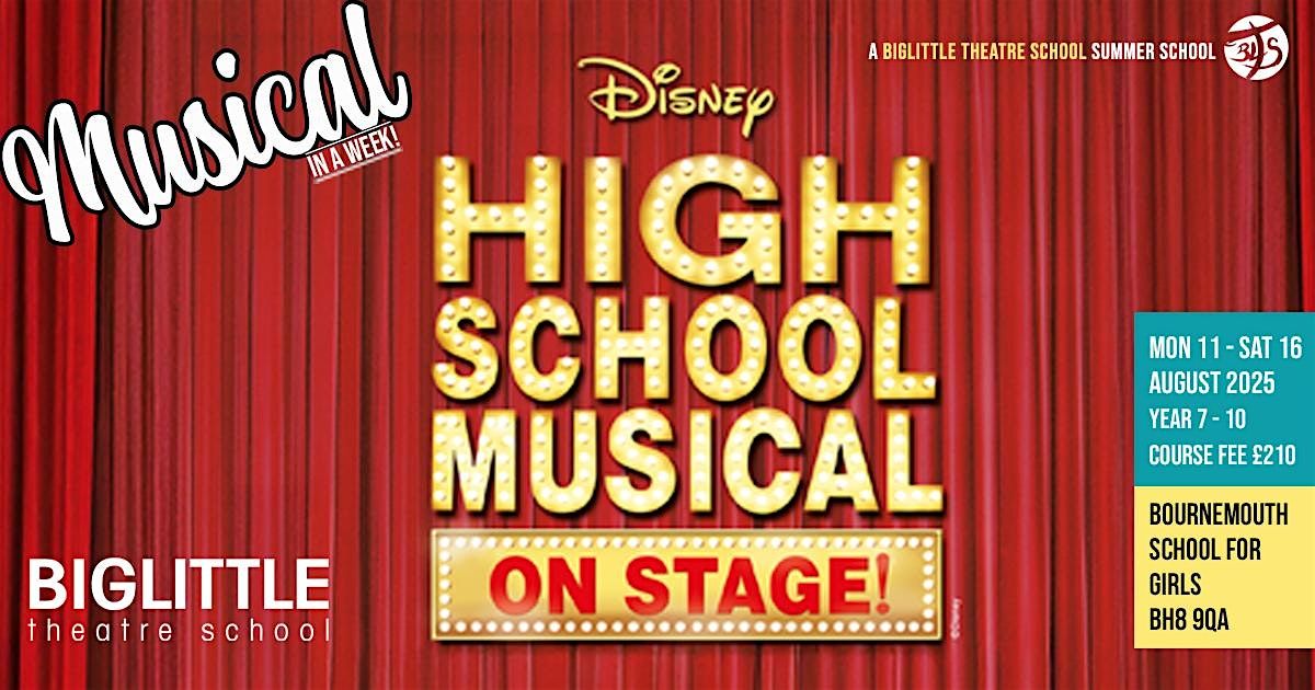 Disney’s High School Musical - Summer School in Bournemouth (Years 7-10.), 11 August | Event in Bournemouth
