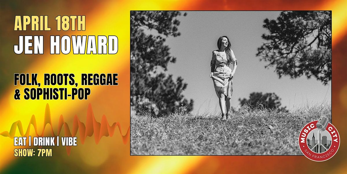 Jen Howard - Live at Music City SF | Folk, Roots and More, 1355 Bush St ...