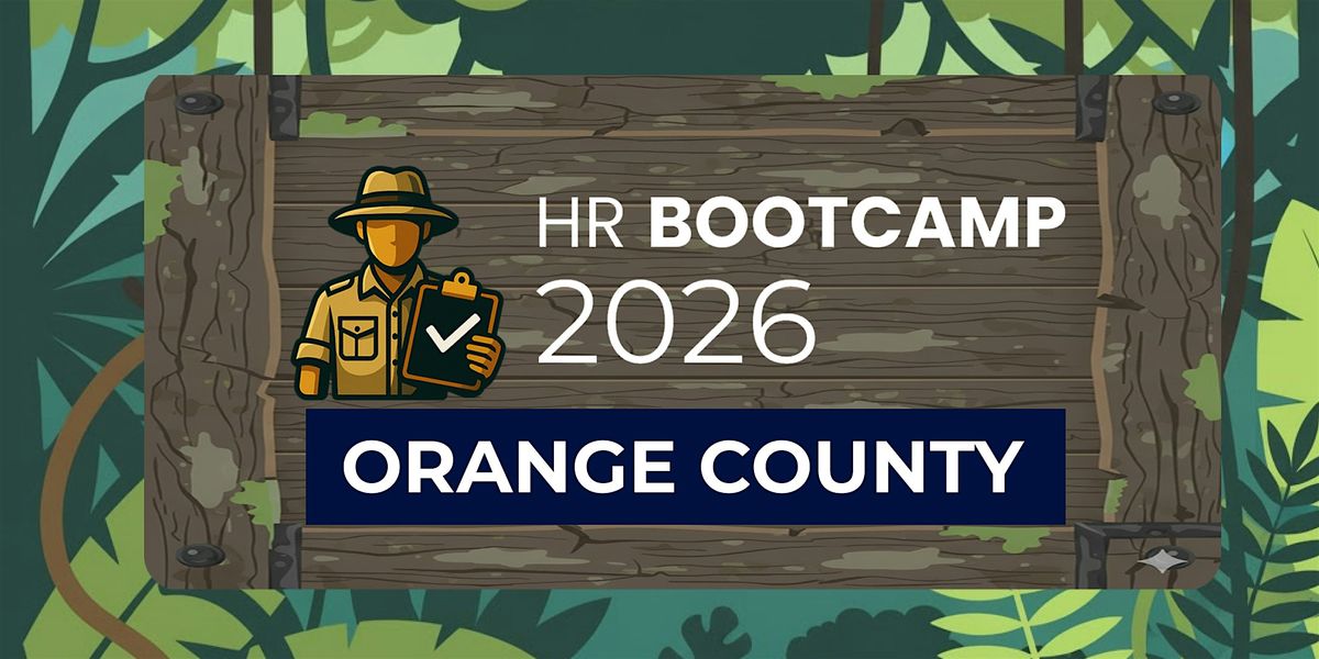 HR Bootcamp 2026 (Orange County), 3 February | Event in Irvine | AllEvents