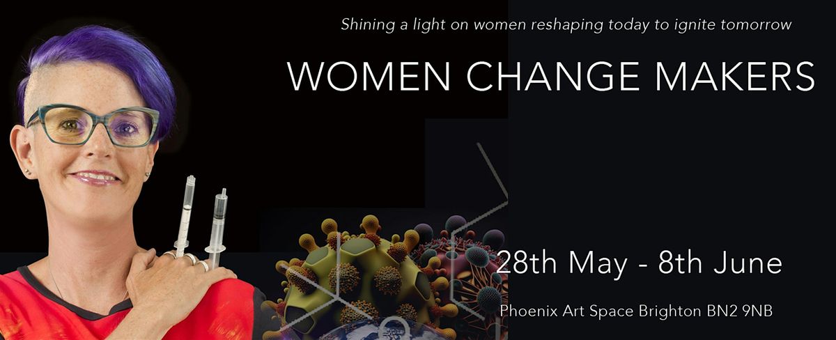 Women Change Makers Exhibition Brighton, 27 June | Event in Brighton and Hove | AllEvents